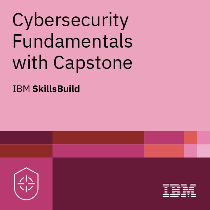 شارة Cybersecurity Fundamentals with Capstone من IBM SkillsBuild